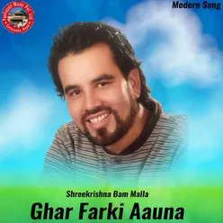 Ghar Farki Aauna