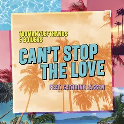 Can't Stop the Love (feat. Cathrine Lassen)