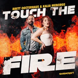 Touch the Fire Matt Moss Tech Remix