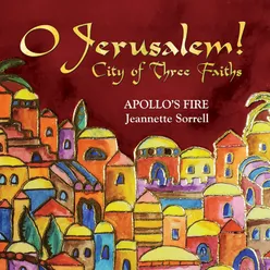 O Jerusalem! City of Three Faiths (Live) Live