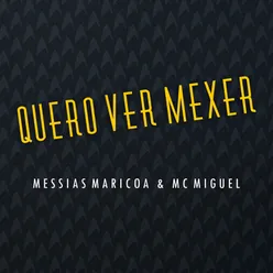 Quero Ver Mexer