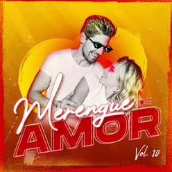 Merengue de Amor, Vol. 10