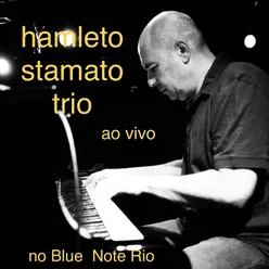 Hamleto Stamato Ao Vivo No Blue Note Rio