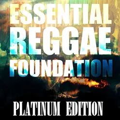 Essential Reggae Foundation Platinum Edition