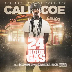 The Mob Presents: Cali Coe "24 Hour Gas"