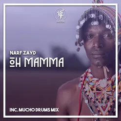 Oh Mamma Mucho Drums Mix