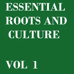 Essential Roots & Culture Vol 1