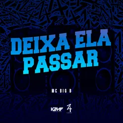 Deixa Ela Passar