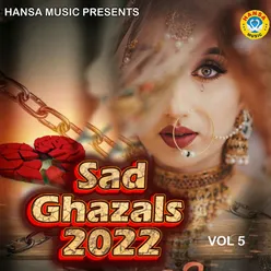 Sad Ghazals 2022, Vol. 5