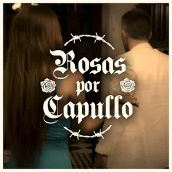 Rosas por Capullo