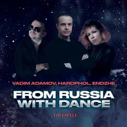 From Russia with Dance Extended Mix