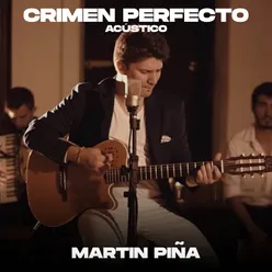 Crimen Perfecto Versión Acústica
