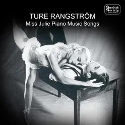 Miss Julie: Kitchen Scene II Arr. for orchestra by Hans Grossman