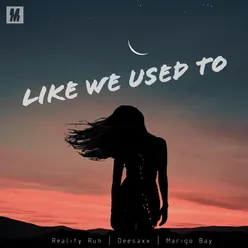 Like We Used To