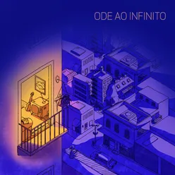 Ode Ao Infinito I