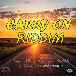 Carry on Riddim