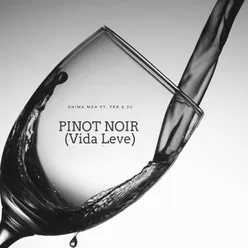 Pinot Noir (Vida Leve)
