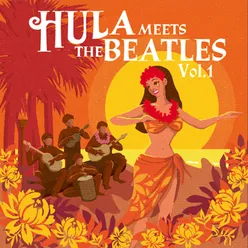 Hula Meets the Beatles Vol.1