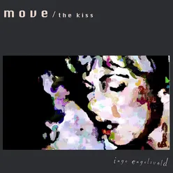 Move/The Kiss