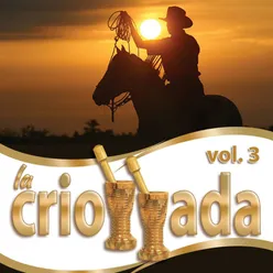 La Criollada, Vol. 3