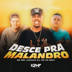 Desce Pra Malandro