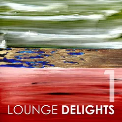 Lounge Delights 1