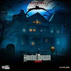 Haunted Mansion Riddim