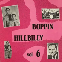 Boppin' Hillbilly, Vol. 6