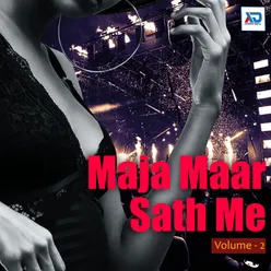 Maja Maar Sath Me, Vol. 2