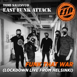 Funk That War Lockdown Live from Helsinki