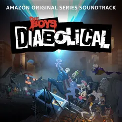 The Boys Presents: Diabolical (Amazon Original Series Soundtrack)