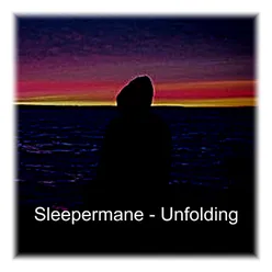 Sleepermane - Unfolding