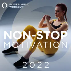 2022 Non-Stop Motivation Non-Stop Fitness & Workout Mix 135 BPM