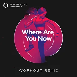 Where Are You Now - Single