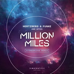 Million Miles Stonebridge Remix