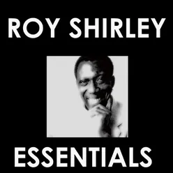 Roy Shirley Essentials