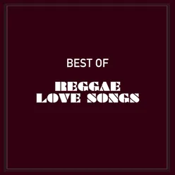 Best of Reggae Love Songs