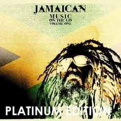 Jamaican Music on the Go Vol 1 Platinum Edition