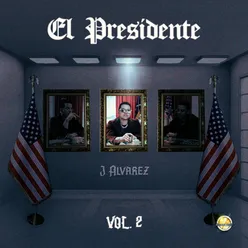 El Presidente, Vol. 2