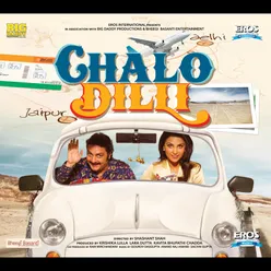 Chalo Dilli (Original Motion Picture Soundtrack)