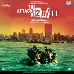 The Attacks of 26/11 (Original Motion Picture Soundtrack)