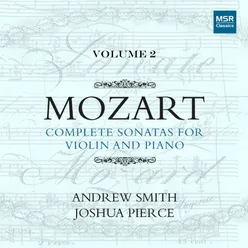 Mozart: Complete Sonatas for Violin and Piano, Vol. 2