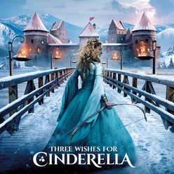 Three Wishes to Cinderella (Original Score)