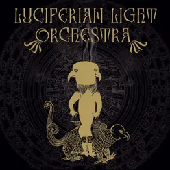 Luciferian Light Orchestra Bonus Track Edition