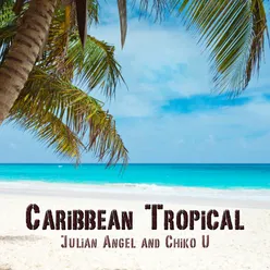 Caribbean Tropical