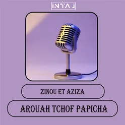 Arouah Tchof Papicha