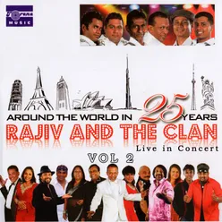 Rajiv & The Clan Medley Live