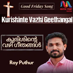 Kurishinte Vazhi Geethangal - Single