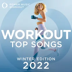 Workout Top Songs 2022 - Winter Edition