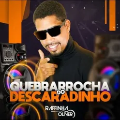 Quebrarrocha do Descaradinho